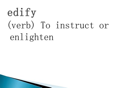 edify verb .